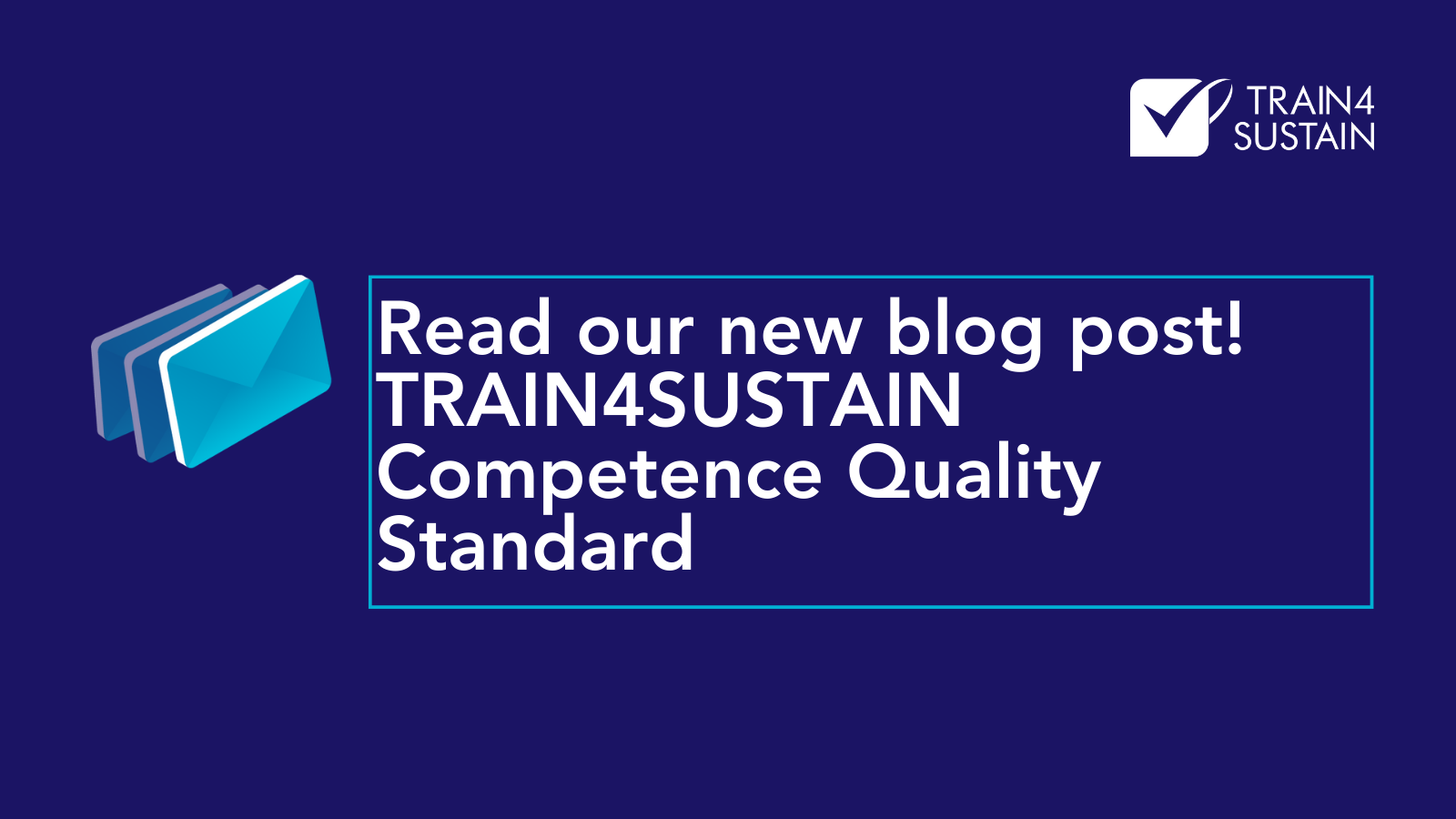 TRAIN4SUSTAIN Competence Quality Standard